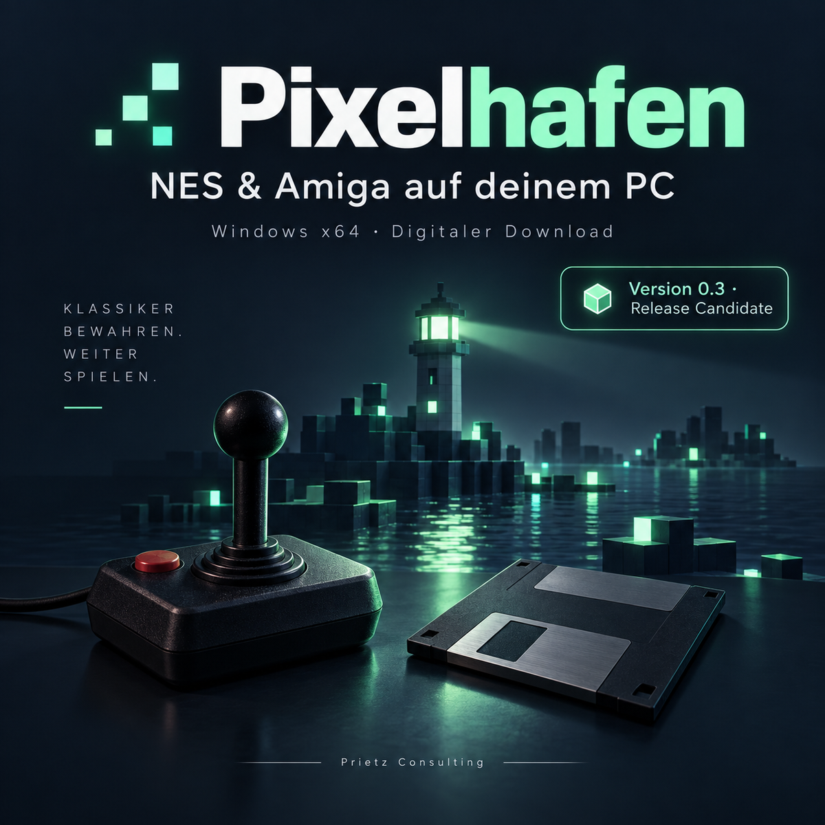 Pixelhafen für Windows: NES- und Amiga-Emulator, Version 0.3 Release Candidate. Titelmotiv mit Retro-Joystick, Diskette und mintfarbenem Pixel-Leuchtturm.