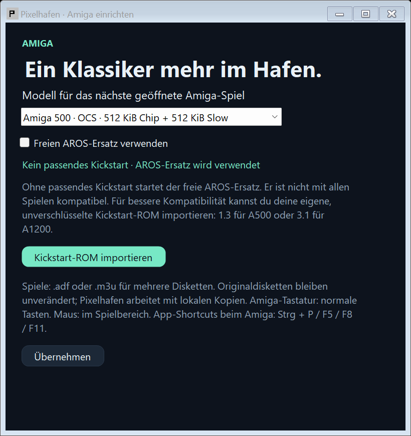 Pixelhafen Amiga-Einstellungen: Modellauswahl, AROS-Ersatz und Import einer eigenen Kickstart-ROM; Hinweise zur Kompatibilität und Steuerung.